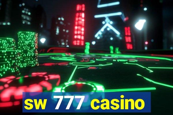 sw 777 casino